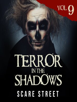 cover image of Terror in the Shadows, Volume 9
